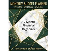 Monthly Budget Planner: 12 Month Financial Organizer: Expense Tracker Notebook to Manage Money, Pay Off Debt and Save - Personal Finance Journal (8.5 x 11)