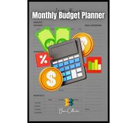 Monthly Budget Planner: 120 Pages to Track Income, Expenses & Savings: A 6x9 Budgeting Journal to Record Income, Expenses, and Savings with 120 Repeated Pages