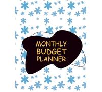 Monthly Budget Planner: 121-Page Finance Tracker: 121-Page Financial Organizer for Debt Management & Smart Spending