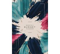 Monthly Budget Planner: Expense and Bill Tracker Saving and Income Tracker Undated Home Finance Journal Watercolor Abstract Cover Design