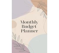 Monthly Budget Planner: Expense and Bill Tracker Saving and Income Tracker Undated Home Finance Journal Minimalist Themed Cover Design
