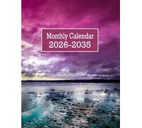 Monthly Calendar 2026-2035: Large Size 8.5 x 11 , Ten Years From Jan 2026 To Dec 2035 with Sunset Cover