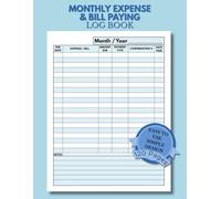 Monthly Expense & Bill Paying Log Book