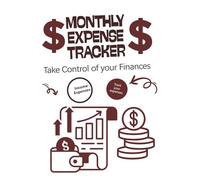 Monthly Expense Tracker Notebook: Budget Planner & Bill Organizer for Income, Spending & Savings: Undated Personal Finance Journal to Track Daily ... Habits & Take Control of Your Budget in 2026