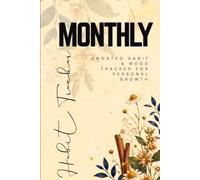 Monthly Habit Tracker - Undated Habit & Mood Tracker for Personal Growth: Ideal for Goal Setting, Self-Care, Wellness, Productivity & Reflection - Monthly Planning Journal with Notes Pages