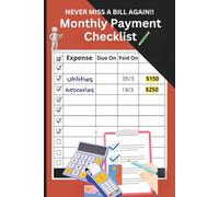 Monthly Payment Checklist: Monthly Bill Organizer | Budget Planner | Expense Tracking Sheets for Families, Students, and Travellers. Including ... for Money Managers| 100 pages | 6x9 inches.
