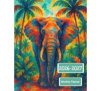 Monthly Planner 2026-2027: Boho Elephant Calendar ~ Artistic Wildlife Gift for Women, 24 Months 2026 - 2027 Large 8 x 10, 2 Year 26, 27 Agenda Book with To Do Lists, Contacts and Password Log