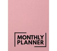 Monthly Planner: Minimalist Undated Calendar with a Simple Clean Design, Two-Page Layout, Notes Section, and Large Writing Space for Planning, Goal Setting & Productivity - Pink Cover Design