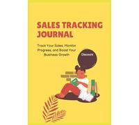 Monthly Sales Tracker: Track Your Sales, Monitor Progress, and Boost Your Business Growth