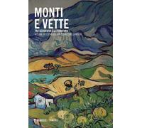 Monti e vette fra geografia e letteratura - Ogliari, Zanolin