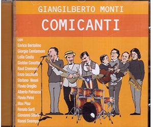MONTI, GIANGILBERTO - COMICANTI