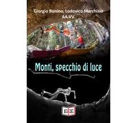 Monti, specchio di luce
