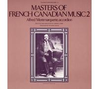 Montmarquette Alfred - Vol. 2-Masters Of French-Canadian Music