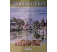 montmorillon balades au fil du temps, au fil des rues