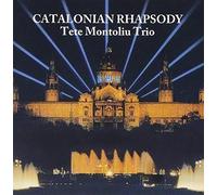 Montoliu Tete - Catalonian Rhapsody