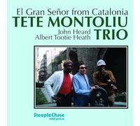 Montoliu Tete - El Gran Senor From Catalonia