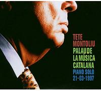 MONTOLIU, TETE - PALAU DE LA MUSICA CATALA