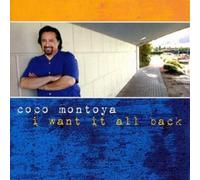 Montoya Coco - I Want It All Back