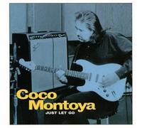 Montoya, Coco - Just Let Go