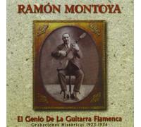 Montoya, Ramon - El Genio de la Guitarra Flamenca