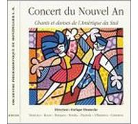 Montpellier Orch - New Year's Concert: Songs & Dances of So America