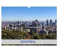 MONTRÉAL (Calendrier mural 2026 DIN A3 vertical), CALVENDO calendrier mensuel: Photos de la ville de Montréal
