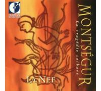 Montsegur: La Tragedie Cathare (La Nef) by La Nef (1996-10-01)