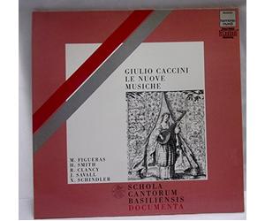 Montserrat Figueras - Le Nuove Musiche, Firenze 1601 - Nuove Musiche e nuova maniera di scriverle, Firenze 1614 (Deutsche Harmonia Mundi, 1984) Schola Cantorum Brasiliensis [LP VINYL SCHALLPLATTE]