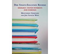 Montserrat Gomendio José Ignacio Wert Dire Straits-Education Reforms (Tascabile)