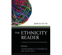 Montserrat Guibernau The Ethnicity Reader (Tascabile)