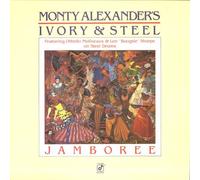 Monty Alexander's Ivory & Steel - Jamboree (1988)