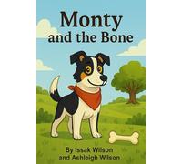 Monty and the Bone