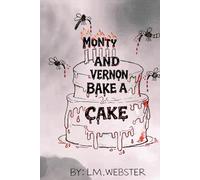 Monty and Vernon Bake a Cake