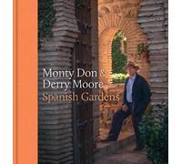 Monty Don Derry Moore Spanish Gardens (Copertina rigida)