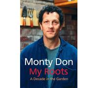 Monty Don My Roots (Tascabile)