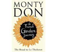 Monty Don The Road to Le Tholonet (Tascabile)