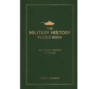 Monty Johnson Harry Fielding The Military History Puzzle Book (Copertina rigida)