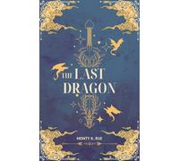 Monty K Rue The Last Dragon (Tascabile)