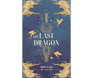 Monty K Rue The Last Dragon (Tascabile)