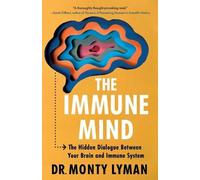 Monty Lyman The Immune Mind (Tascabile)