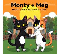 Monty + Meg Meet for the First Time