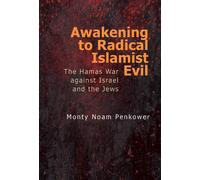 Monty Noam Penkower Awakening to Radical Islamist Evil (Tascabile)