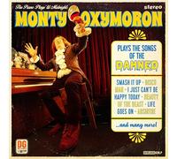 Monty Oxymoron - The Piano Plays 'Til Midnight - the Songs of the Damned