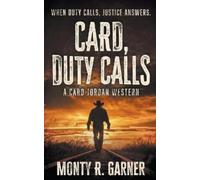 Monty R Garner Card, Duty Calls (Tascabile) Card Jordan