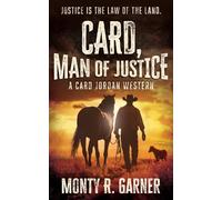 Monty R. Garner Monty R Garner Card, Man of Justice (Tascabile) Card Jordan