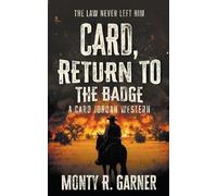 Monty R Garner Card, Return to the Badge (Tascabile) Card Jordan