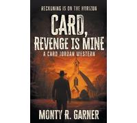 Monty R Garner Card, Revenge is Mine (Tascabile) Card Jordan