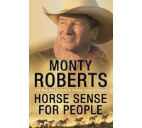 Monty Roberts Horse Sense for People (Tascabile)