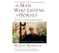 Monty Roberts The Man Who Listens to Horses (Tascabile)