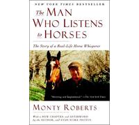 Monty Roberts The Man Who Listens to Horses (Tascabile)